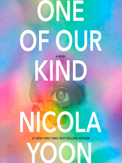 Title details for One of Our Kind by Nicola Yoon - Wait list